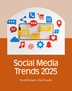 Read more about the article Social Media Trends & Tactics 2025 – Small Budgets, Big Results