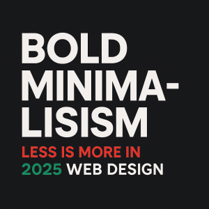Read more about the article Bold Minimalism in Kenyan Web Design | 2025 Trends